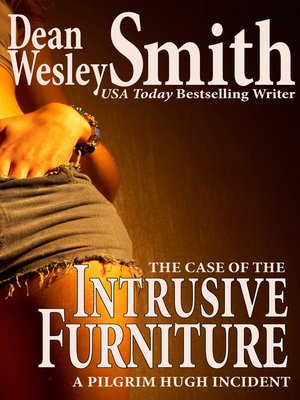 cover image of The Case of the Intrusive Furniture